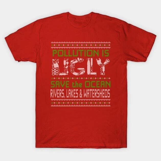Pollution is Ugly - Save our Seas - Ugly Sweater Made in Australia T-Shirt S