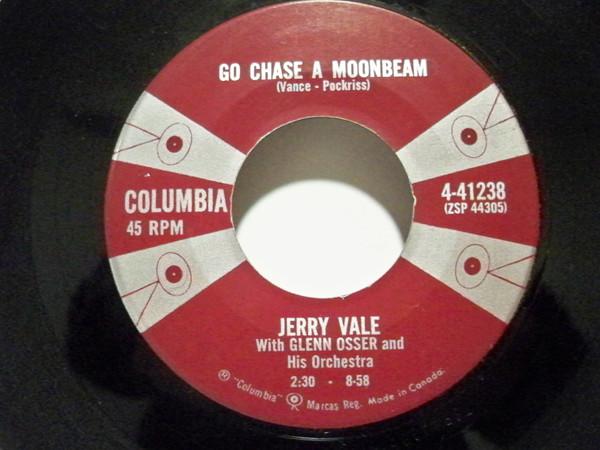 

7inch Record JERRY VALE Go Chase A Moonbeam 441238 Columbia 1957 Canada Pop Used
