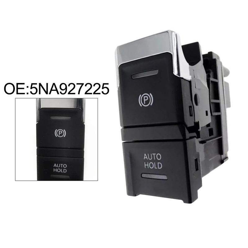 Electronic Parking Brake Switch for Tiguan 2017-2023 and For Seat ForTarraco 2019-2023 LHD Vehicles OEM 5NA927225 Replacement