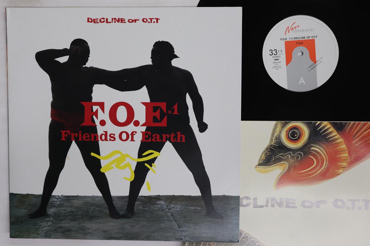 

12inch Record FRIENDS OR EARTH F.O.E. Decline Of OTT 15NS1010 TEICHIKU 1986 Japan Japanese PopRock Used