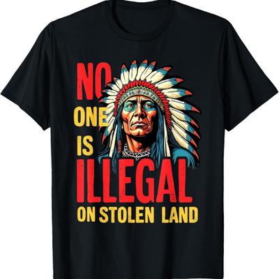 Nativos Americanos Nadie es Ilegal en Tierra Robada Camiseta17