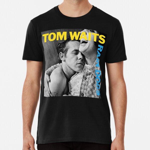 

Tom Waits - Rain Dogs Premium T-Shirt S to 5XL Made in the AU/USA T-Shirt 4XL