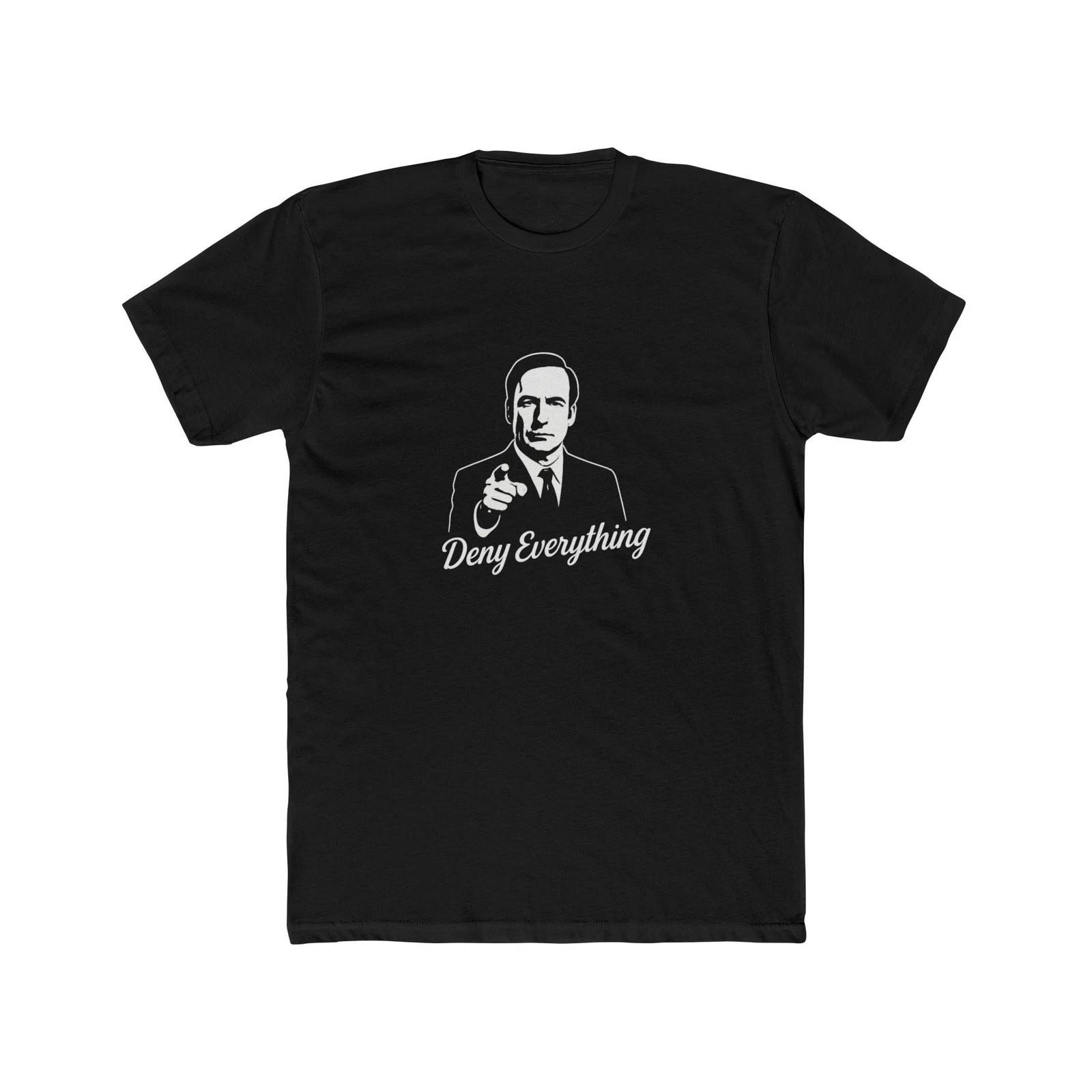 Deny Everything - Funny Design 2XL