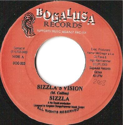 7inch Record SIZZLA  Sizzlas Vision BOG003 Bogalusa 2003 Jamaica Reggae Ska  Dub Used