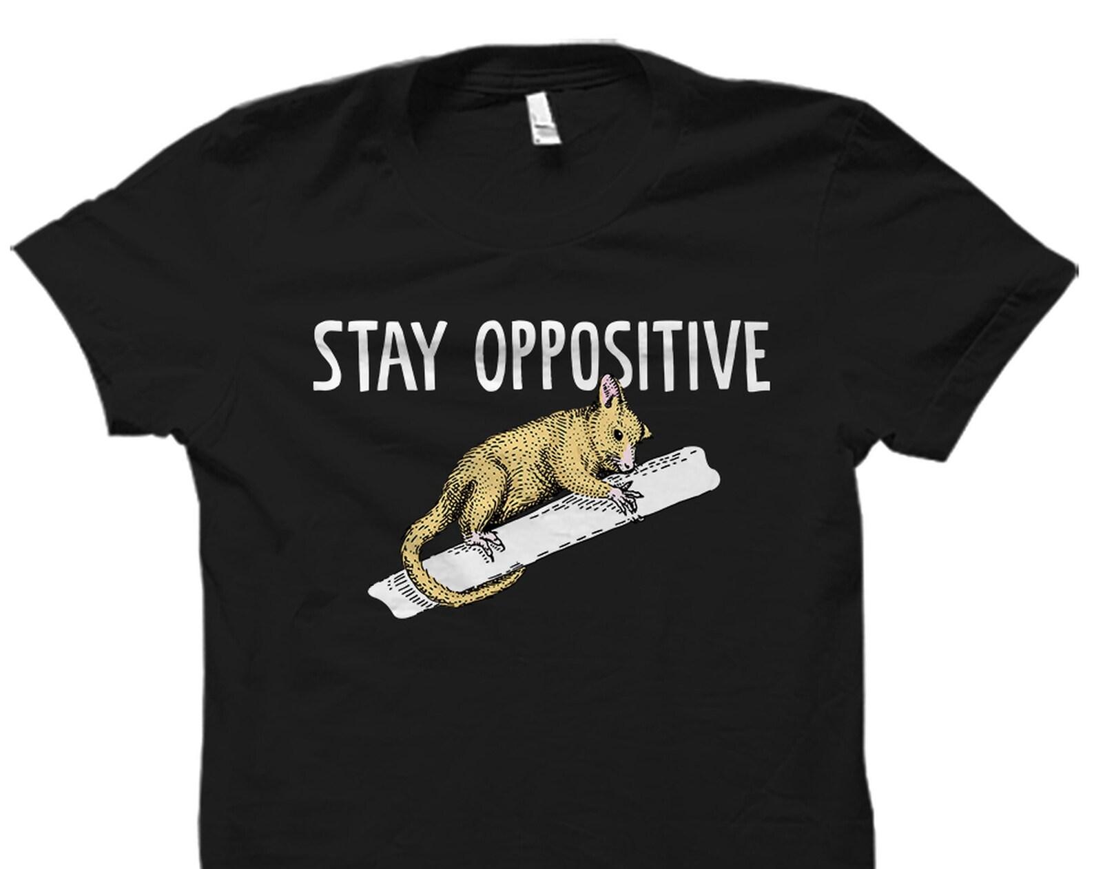 Opossum Shirt. Opossum Gift. Possum Shirt. Opossum Shirt. Possum Gift. Opossum Gifts. Opossum Lover Gift. Possum Gifts. Funny #OS5539 4XL
