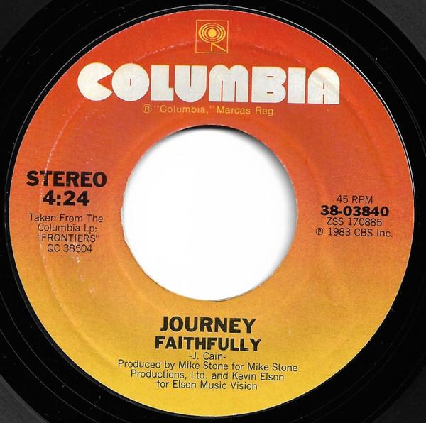 

7inch Record JOURNEY - Faithfully 3803840 Columbia 1983 US Rock Used