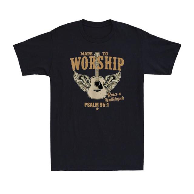 Made to Worship Psalm 95 Faith, Christian Bi T-Shirt Premium S-4XL Fast Shipping XXXXL