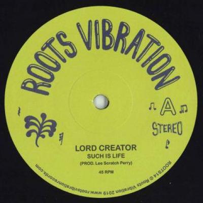 12inch Record LORD CREATOR - Such Is Life / Such Is Dub ROOTS14 Roots Vibration 1977 Europe Reggae, Ska & Dub Used