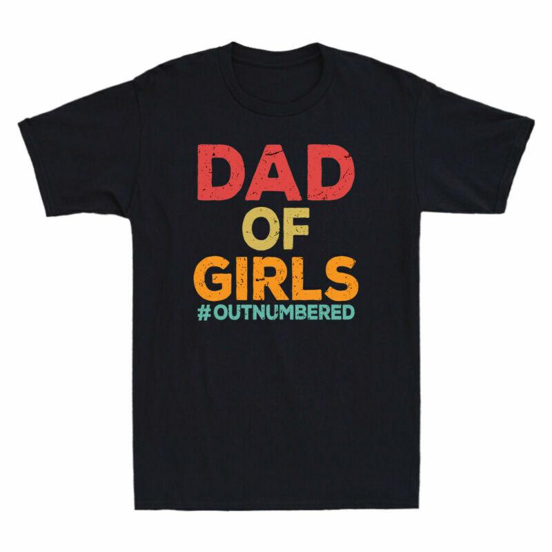 Fathers Gift Unisexs Vintage Dad From Daughter Of Tshirt Girls Outnumbered Day S