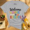 Welcome Back To School Shirt Cute Teacher Student Tee First Day Of School Shirt Highquality Fashion Trend Casual Comfortable