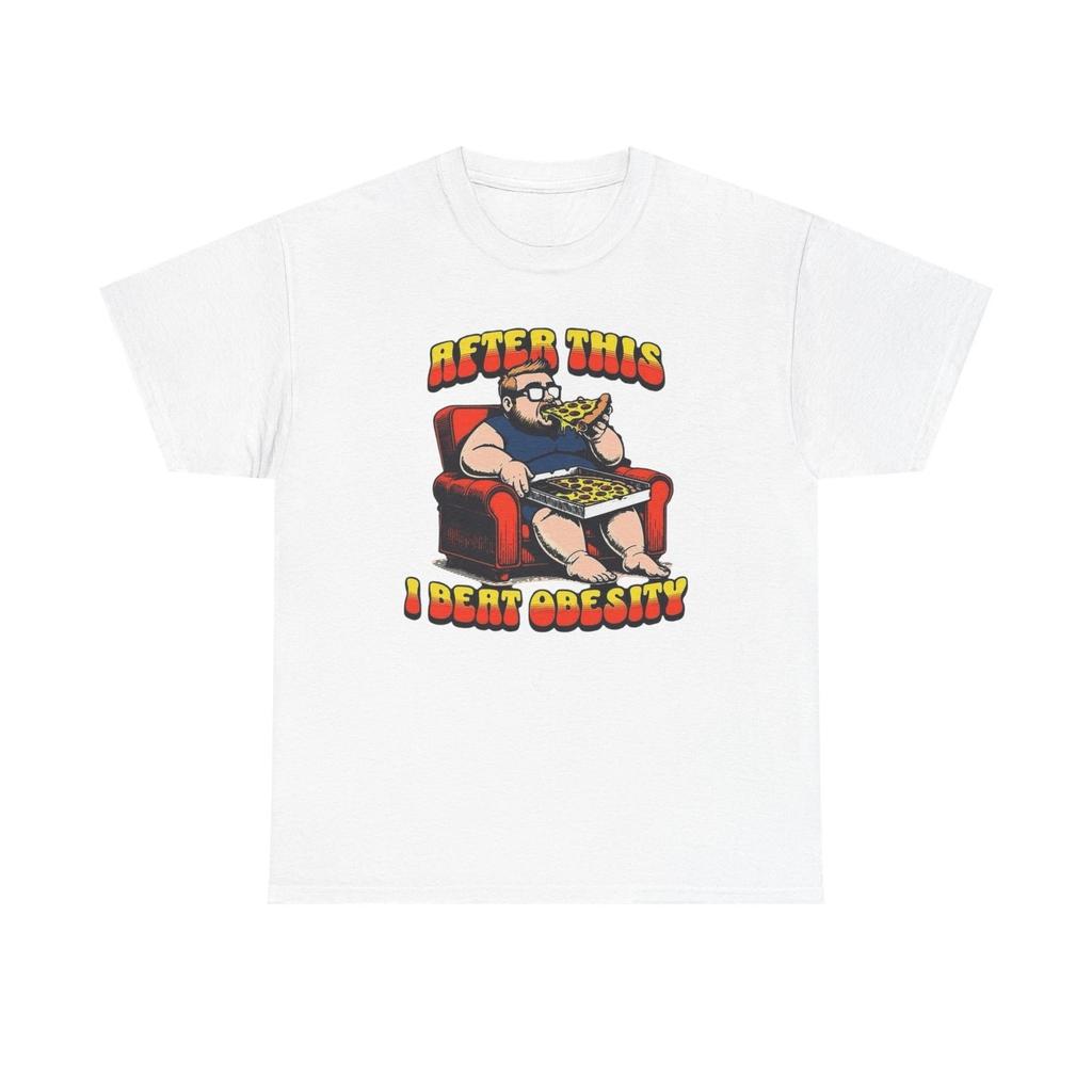 After This I Beat Obesity Funny T Shirt Graphic Unisex Heavy Cotton Tee NEW GIFT