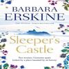 Sleepers Castle by Barbara Erskine Paperback Book 9780007513192