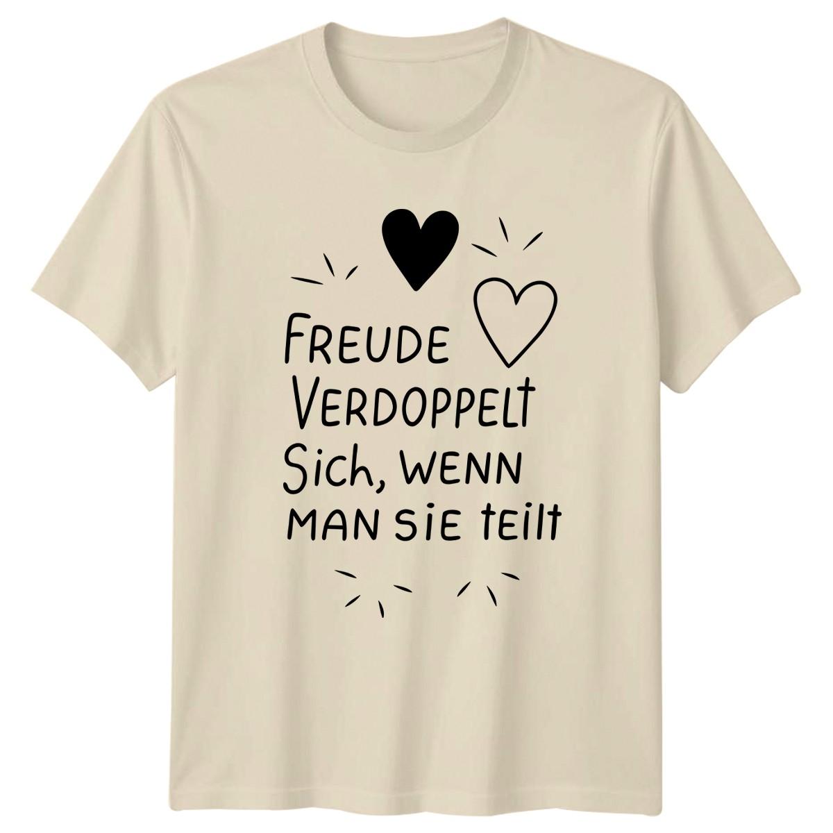 Freude Verdoppelt Sich Wenn Man T-Shirt German Quotes Gift For Him And Her S