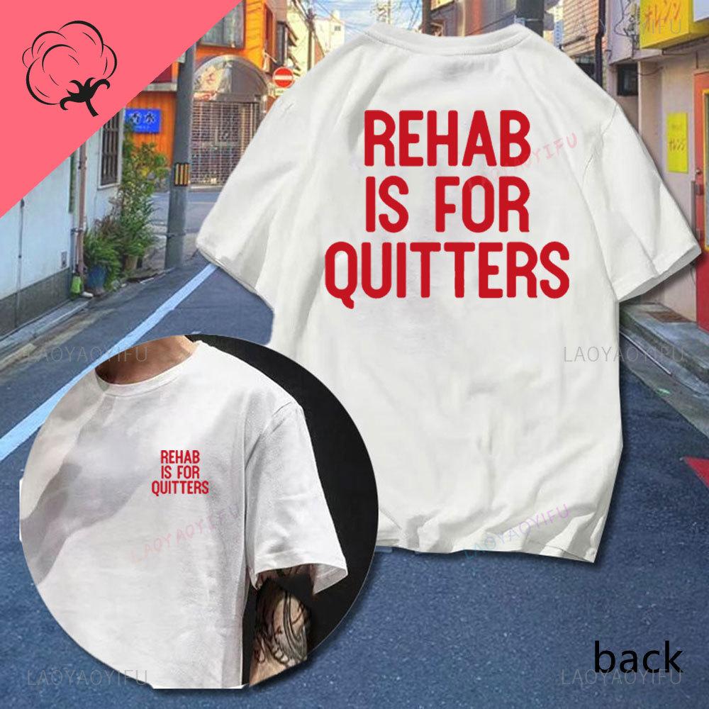 Rehab je pro zbabělce Potiskovaná trička Bavlna Kulatý výstřih Krátký rukáv Pánské tričko Módní oblečení Ležérní Streetwear Trička