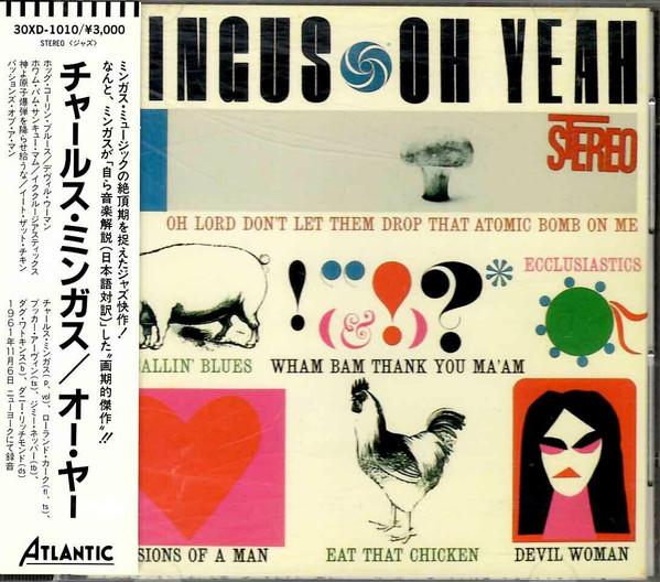 

CD CHARLES MINGUS - Oh Yeah 30XD1010 Atlantic 1988 Japan Jazz Used