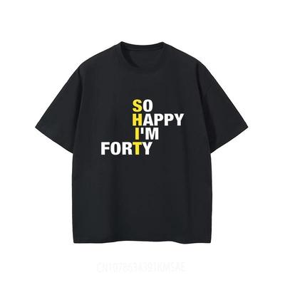 So glücklich, vierzig Jahre alt zu sein, Herren bedrucktes kurzärmeliges T-Shirt Retro Lässiges Modisches Hemd Sommer Streetwear Übergroße Oberteile T-Shirt