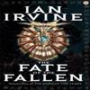 The Fate Of The Fallen by Ian Irvine Paperback Book 9781841494692