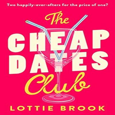 The Cheap Dates Club by Lottie Brook Paperback Book 9780008623579