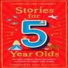 Stories for 5 Year Olds by Julia Eccleshare Paperback Book 9780008524678