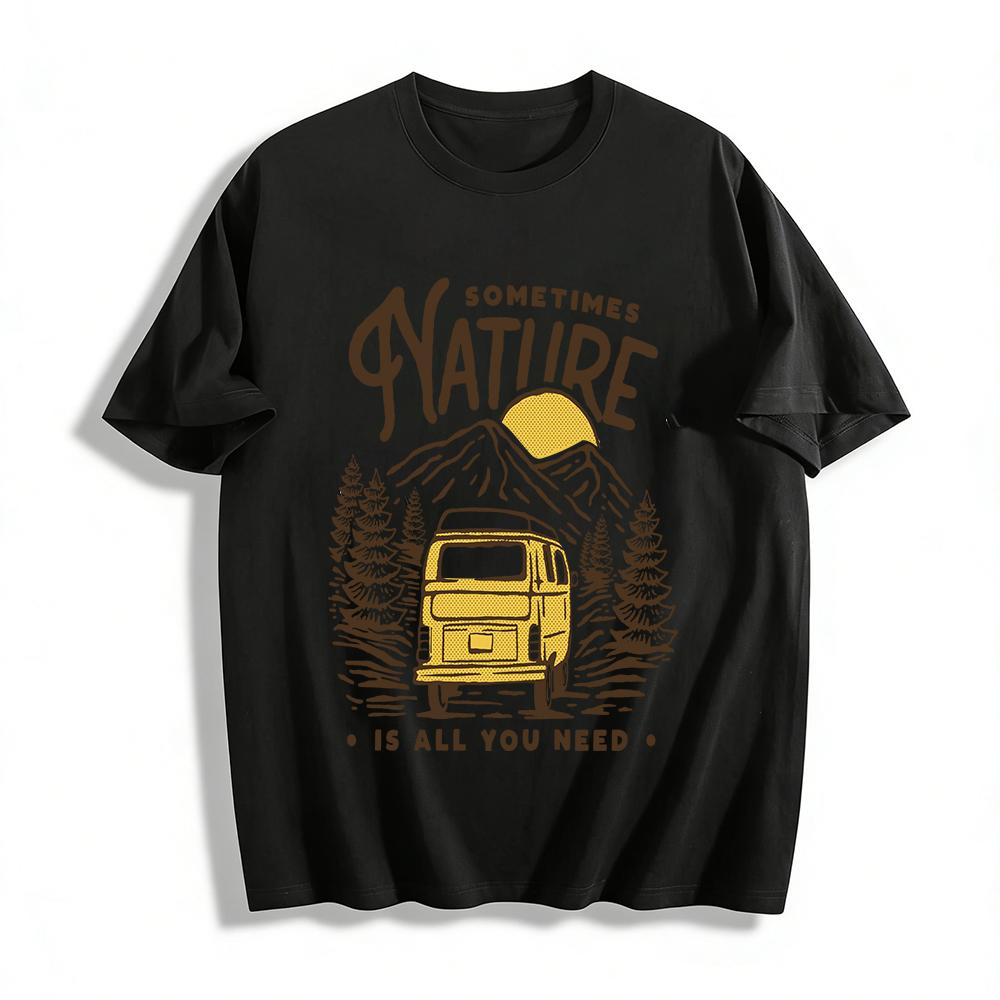 Sometimes Nature Is All You Need T Pure cotton T-shirt XXS