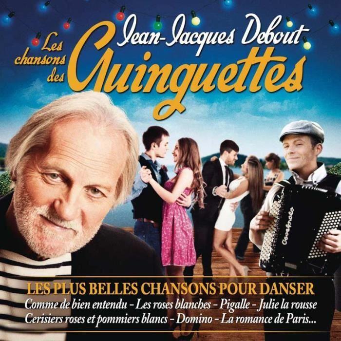 CD - Jean-Jacques Debout - Les Chansons Des Guinguettes - Format Boitier - 21 Titres Inclus