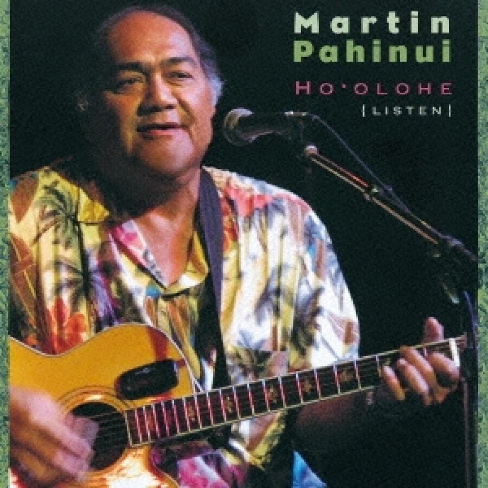 

Martin Pahinui Hoolohe Kind Singing Voice Aloha Heart