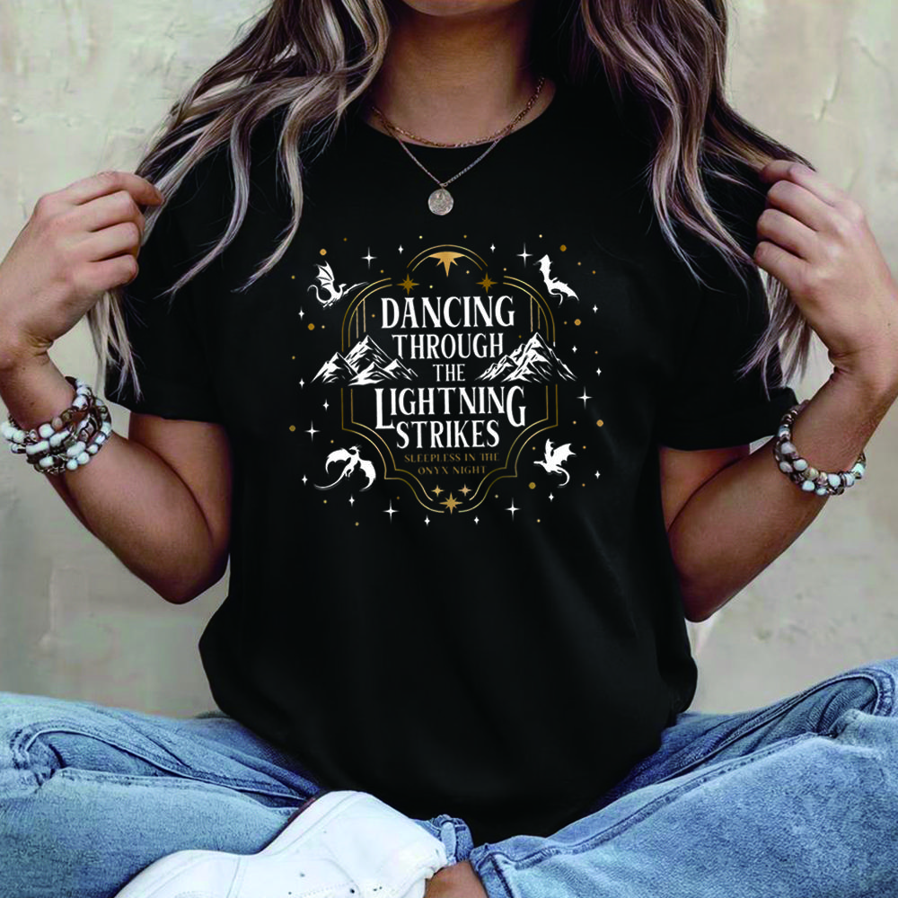 Dancing Through The Lightning Strikes T-shirt Fourth Wing Inspired Design Shirt Onyx Storm Short Sleeves Tops Dragon Lover Gift