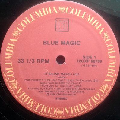 12inch Record BLUE MAGIC  Its Like Magic 12CXP68789 Columbia 1989 Canada Dance  Electronica Used
