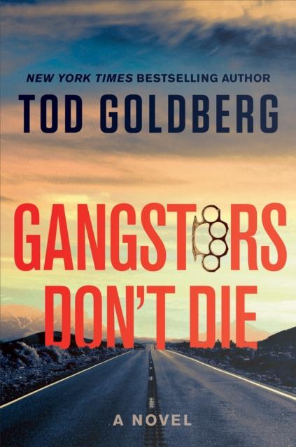Raamat Gangsters Don't Die : A Novel