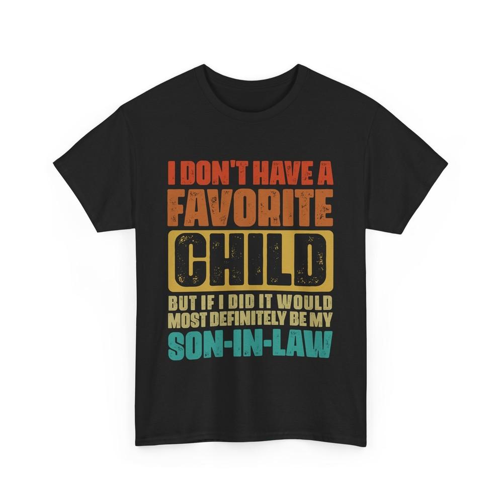 

Son In Law Shirt, Most Definitely Be My Son In Law Funny 4XL