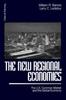 The The New Regional Economies : The US Common Market and the Global Economy Book