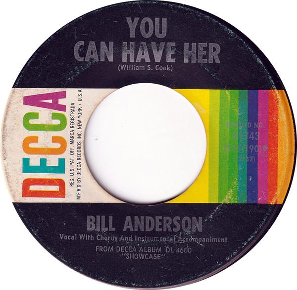 

7inch Record BILL ANDERSON - You Can Have Her / Certain 31743 Decca 1965 US Rock Used