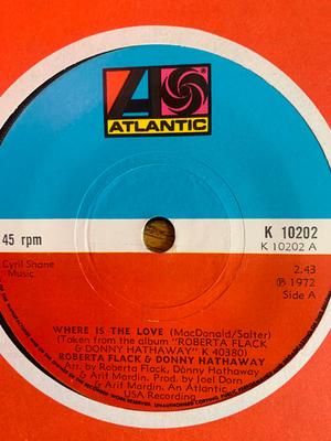 7inch Record ROBERTA FLACK, DONNY HATHAWAY - Where Is The Love K10202 Atlantic 1972 UK Soul/Funk Used