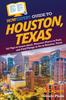 The HowExpert Guide To Houston, Texas : 101 Tips To Learn About, Discover Places To Visit, and Find Things To Do In Houston, Texas Book