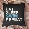 "Eat Sleep Swim Repeat" Pillow Cover 2D Printed Polyester Sofa Cushion Case – Bold Text Design For Swimmers & Water Lovers