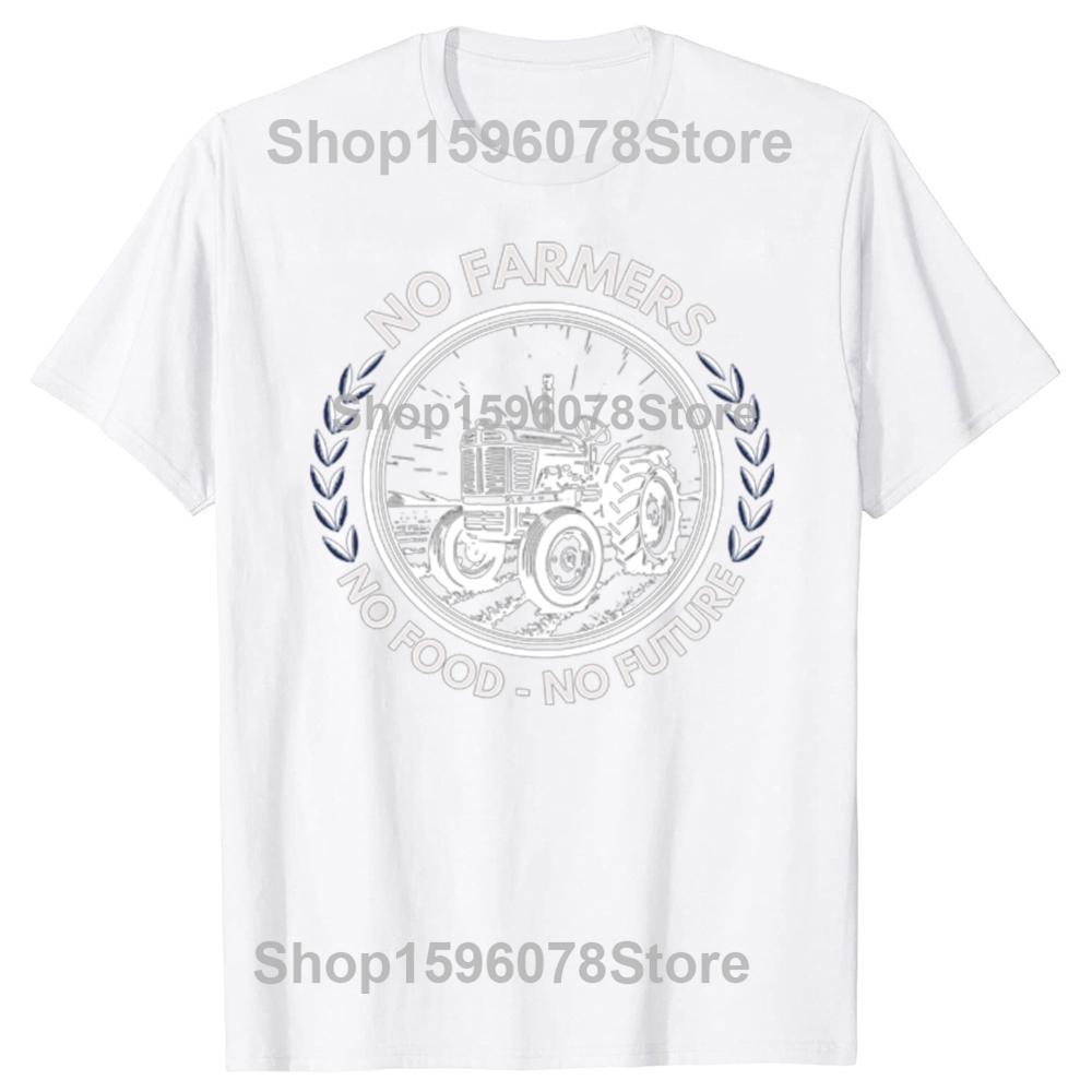 Funny Tractor No Farmers No Food Farming Agriculture Tshirts Men Fashion Casual Tshirt 100 Cotton Loose Oversized T Shirt