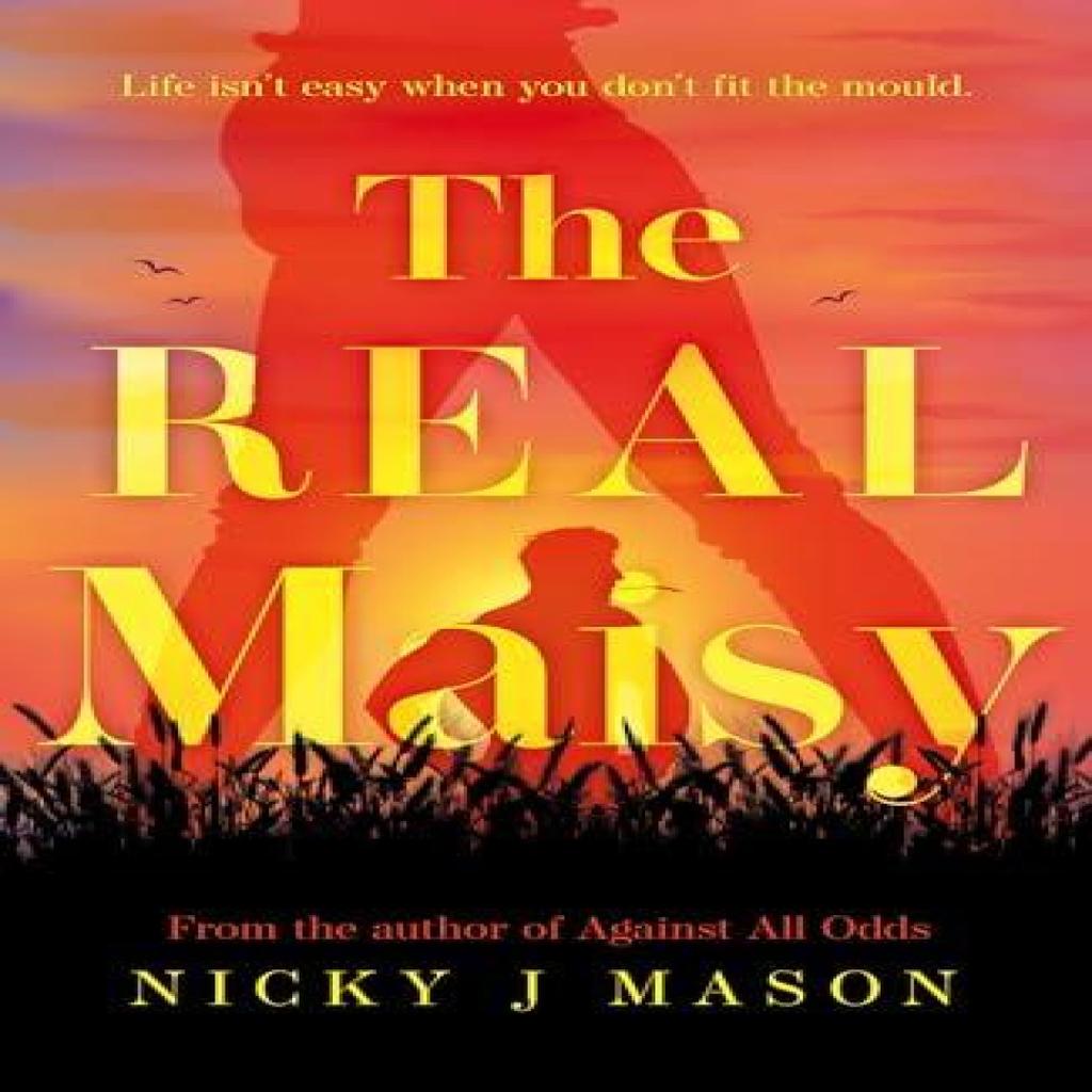 The Real Maisy by Nicky J. Mason Paperback Book 9781805145479