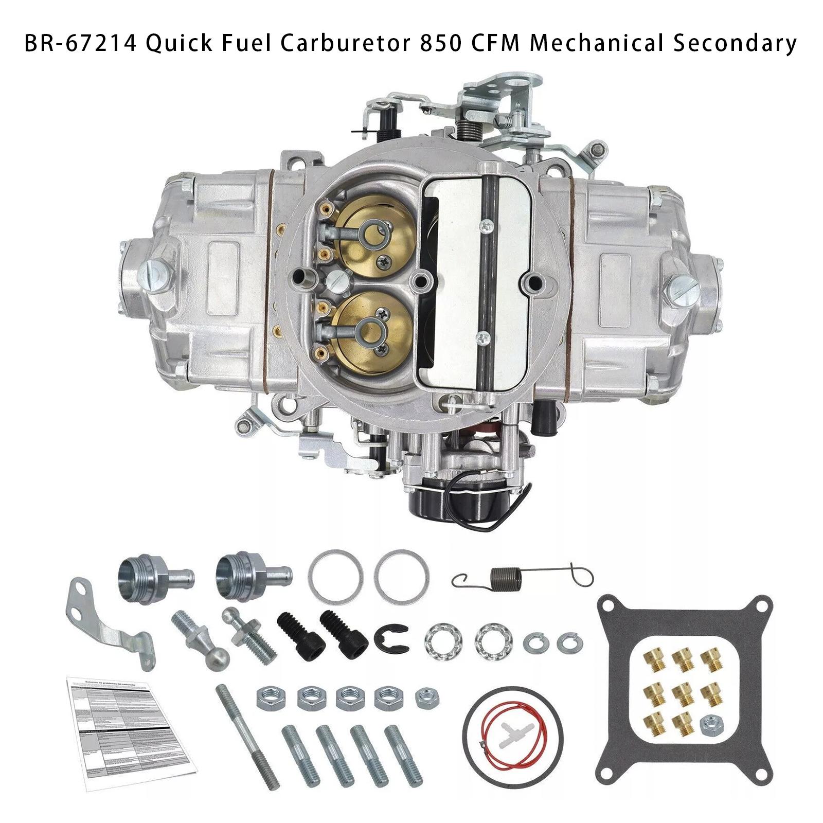 

BR-67214 Quick Fuel Carburetor 850 CFM Mechanical Secondary