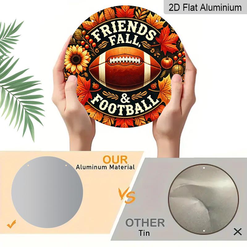 2D Flat, 1pc Round Aluminum Wall Hanging Ornament, "Friends Fall & Football" Sign With Football, Autumn Leaves Design, Country Farmhouse Style