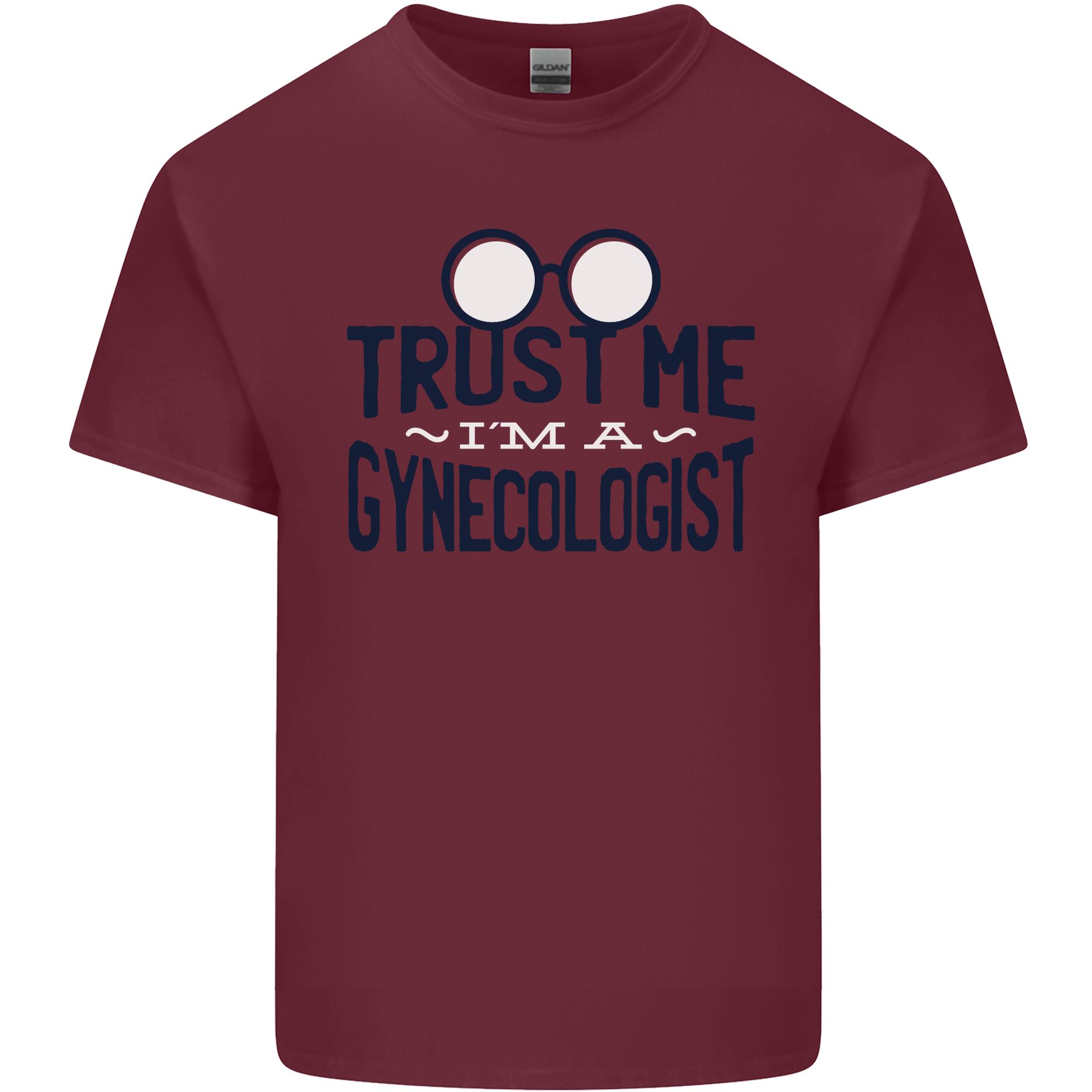 Trust Me Im a Gynecologist Funny Rude Unisexs Light Cotton TShirt S