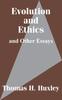 The Evolution and Ethics and Other Essays Book