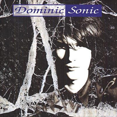 

CD DOMINIC SONIC - Dominic Sonic 8493072 Barclay 1991 France Rock Used
