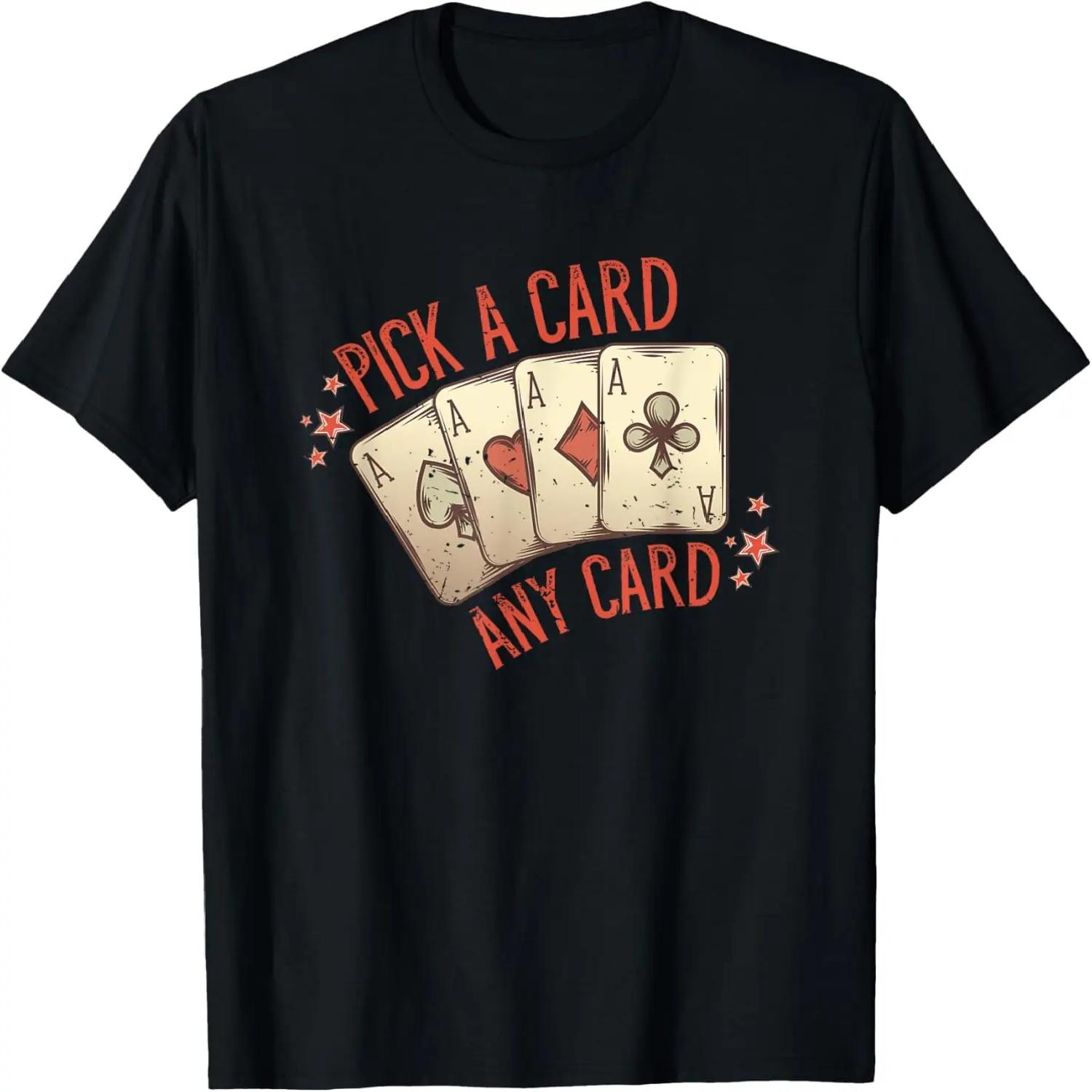 

Cool Magician T-shirt - Pick A Card Tees - Funny Magic Gift T-Shirt XXXXXL різнокольоровий