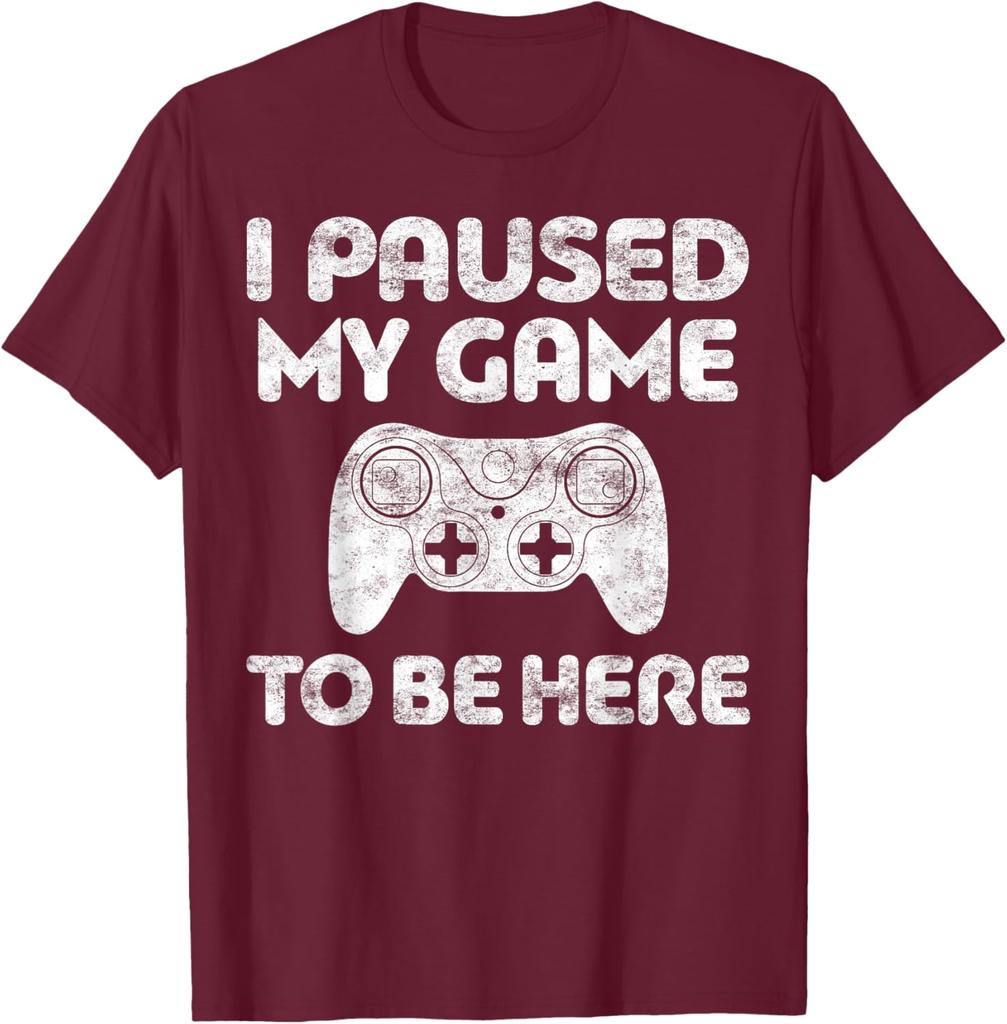 I Paused My Game To Be Here Gamer TShirt Funny Video Game Controller Graphic Tee for Men