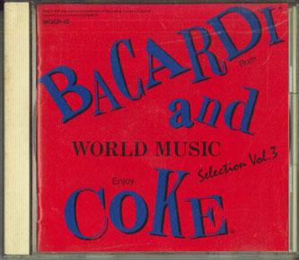 

CD VARIOUS - Bacardi And Coke Vol.3 WQCP15 WARNER Japan World Music Used