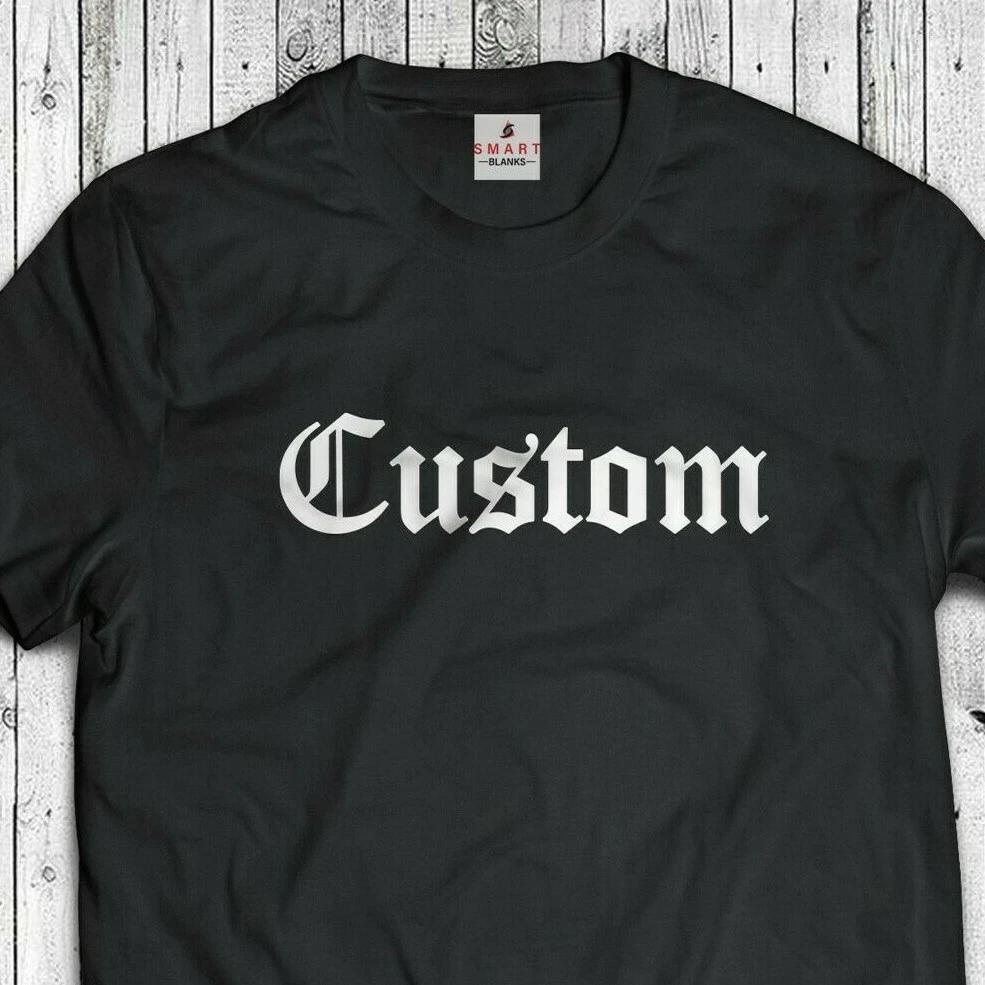 CUSTOM TEXT OLD ENGLISH T-shirt Gray, White or Black(S-5XL) L