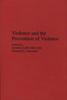 Kniha Violence and the Prevention of Violence