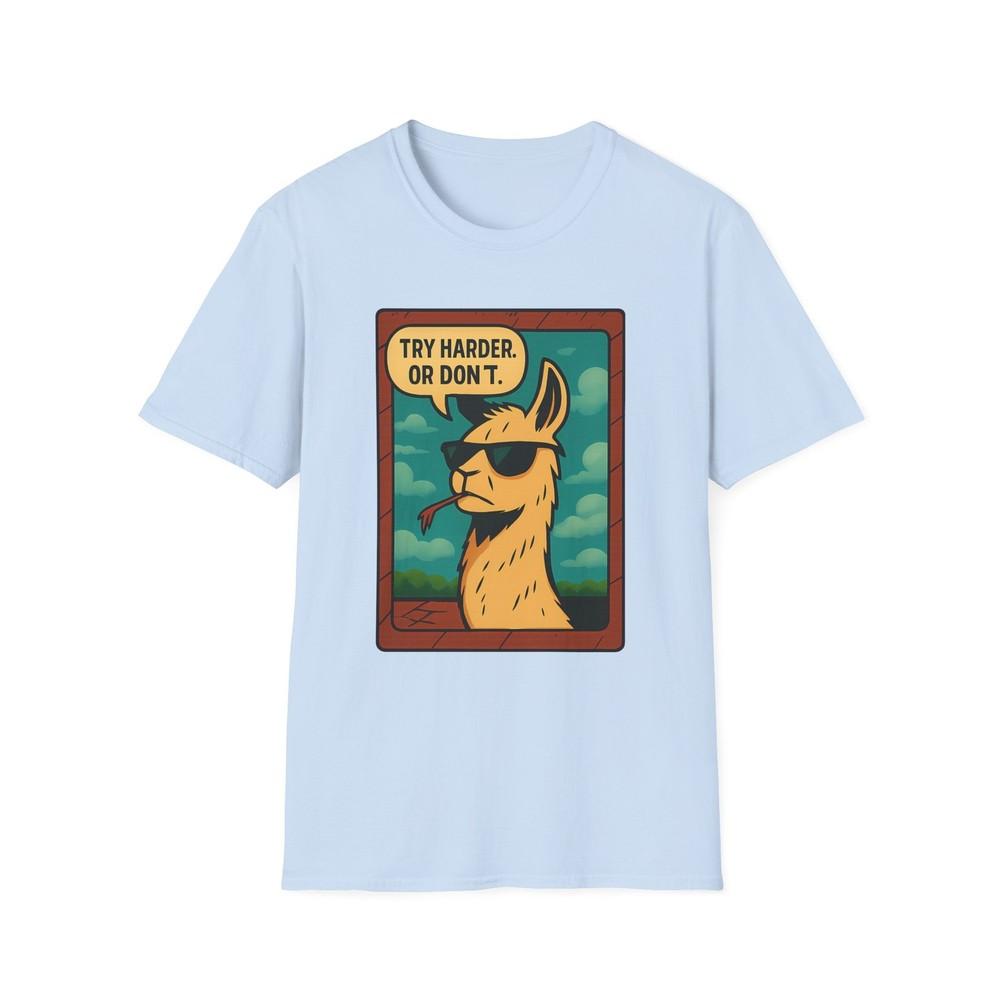 

Unisex Softstyle T-Shirt Cool Llama Sunglasses “Try Harder or Don’t” Graphic Tee 4XL