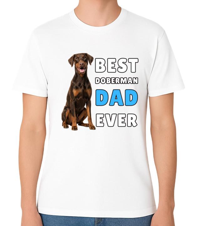 Best Doberman Dad Ever Funny Guard Dog Lover Gift T-Shirt Father Tee S разноцветный