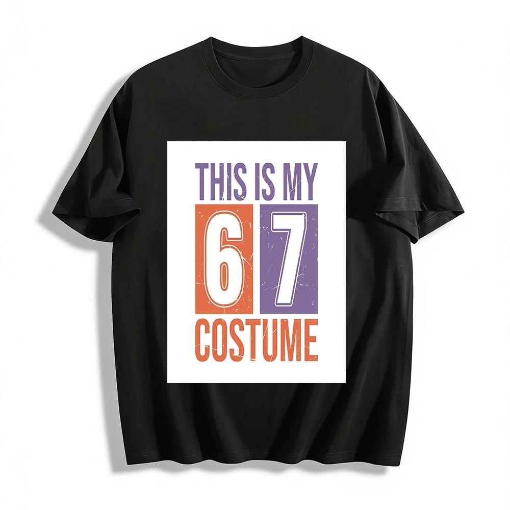 This Is My 67 Costume Funny Halloween Graphic Tee For Adults Pure cotton T-shirt XXS